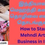 How to Start a Mehndi Artist Business in India