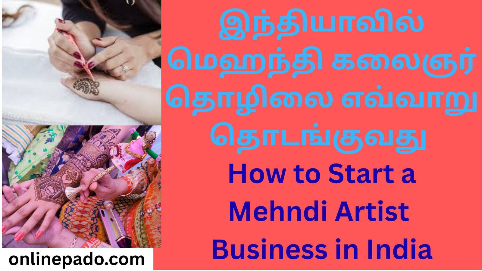 How to Start a Mehndi Artist Business in India